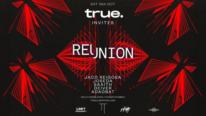 Cover for event: TRUE CLUB PRESENTA REUNION CON JACO REIGOSA, JOSEDA, SAAITH, DEIVER Y ADAOBAT