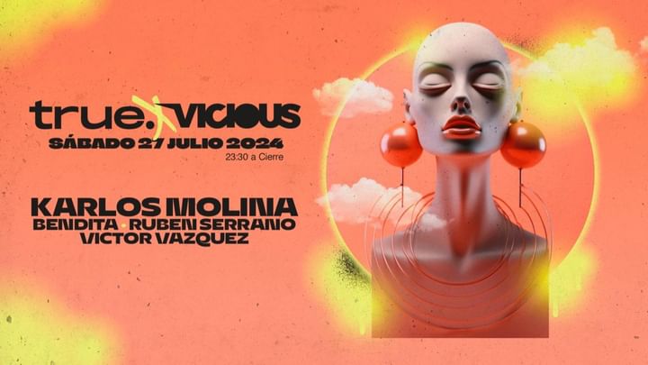 Cover for event: TRUE CLUB PRESENTA VICIOUS NIGHT CON KARLOS MOLINA, BENDITA, VÍCTOR VÁZQUEZ Y RUBÉN SERRANO