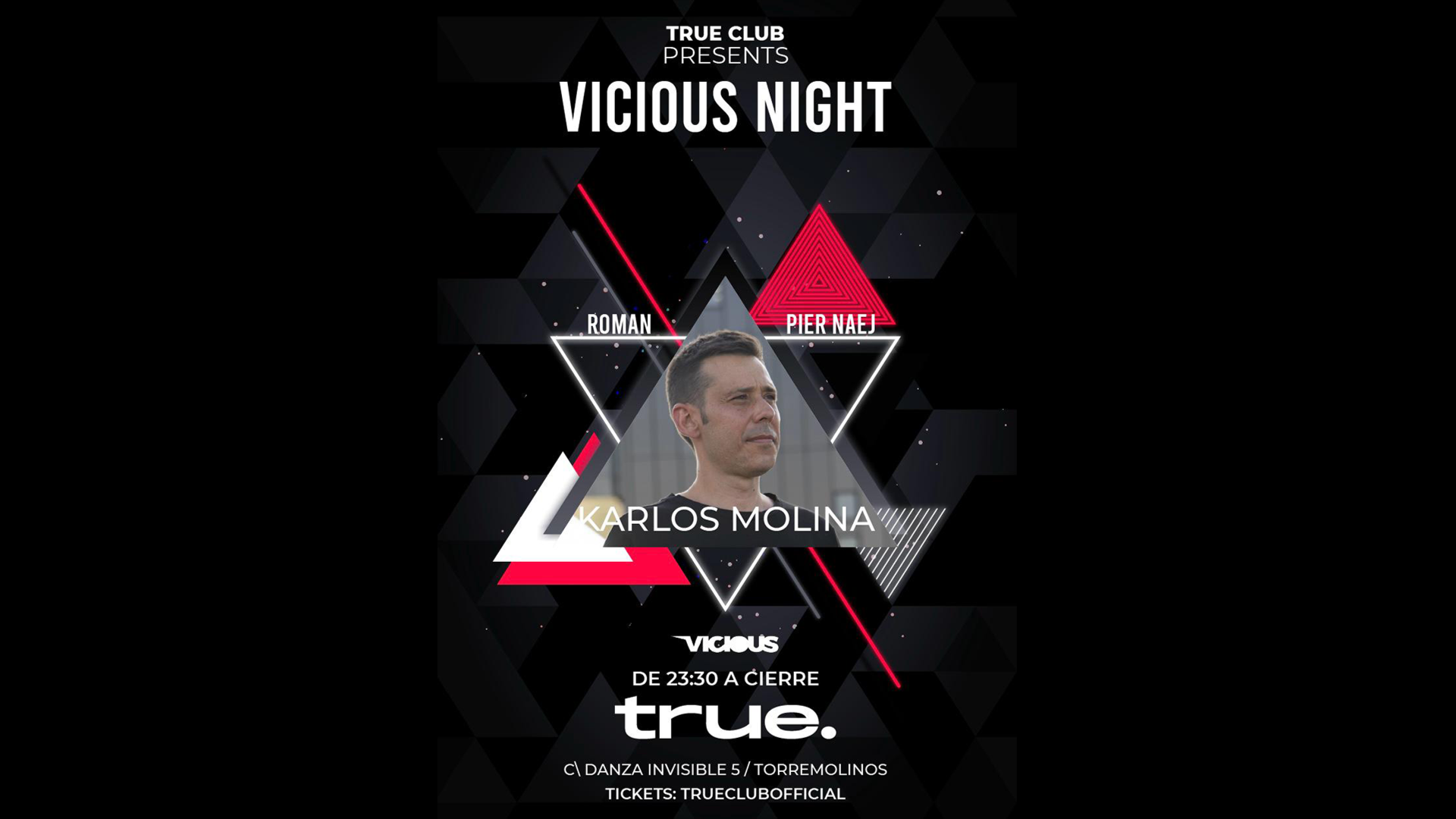 TRUE CLUB PRESENTA VICIOUS NIGHT CON KARLOS MOLINA, PIER NAEJ Y ROMAN