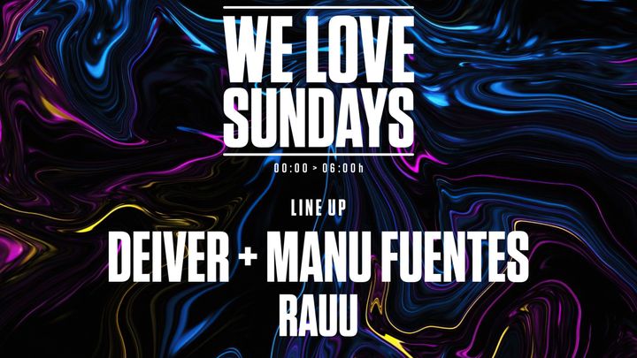 Cover for event: TRUE CLUB PRESENTA "WE LOVE SUNDAYS" CON DEIVER + MANU FUENTES Y RAUU