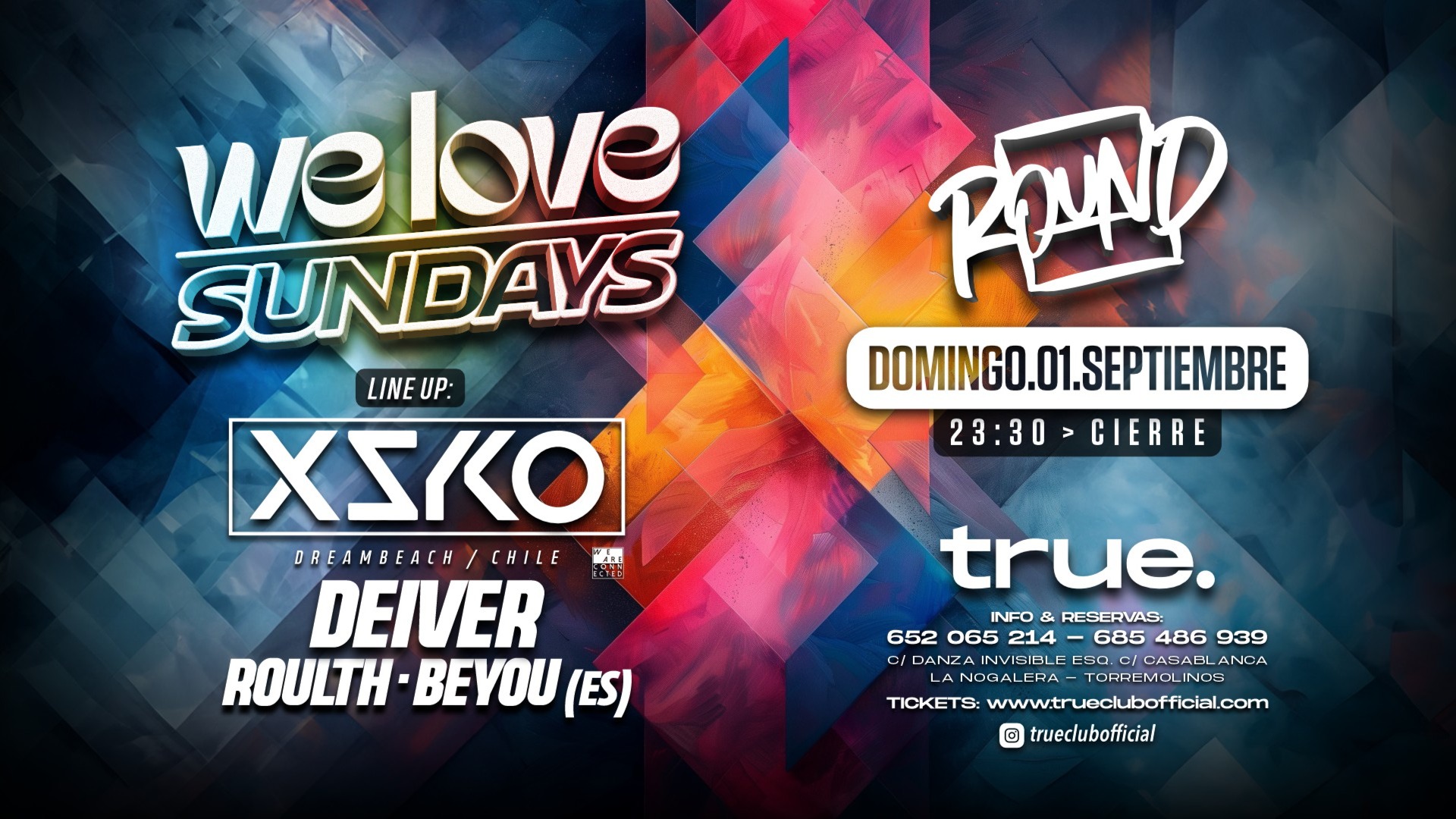 TRUE CLUB PRESENTA WE LOVE SUNDAYS CON XZYKO, DEIVER, ROULTH Y BEYOU image