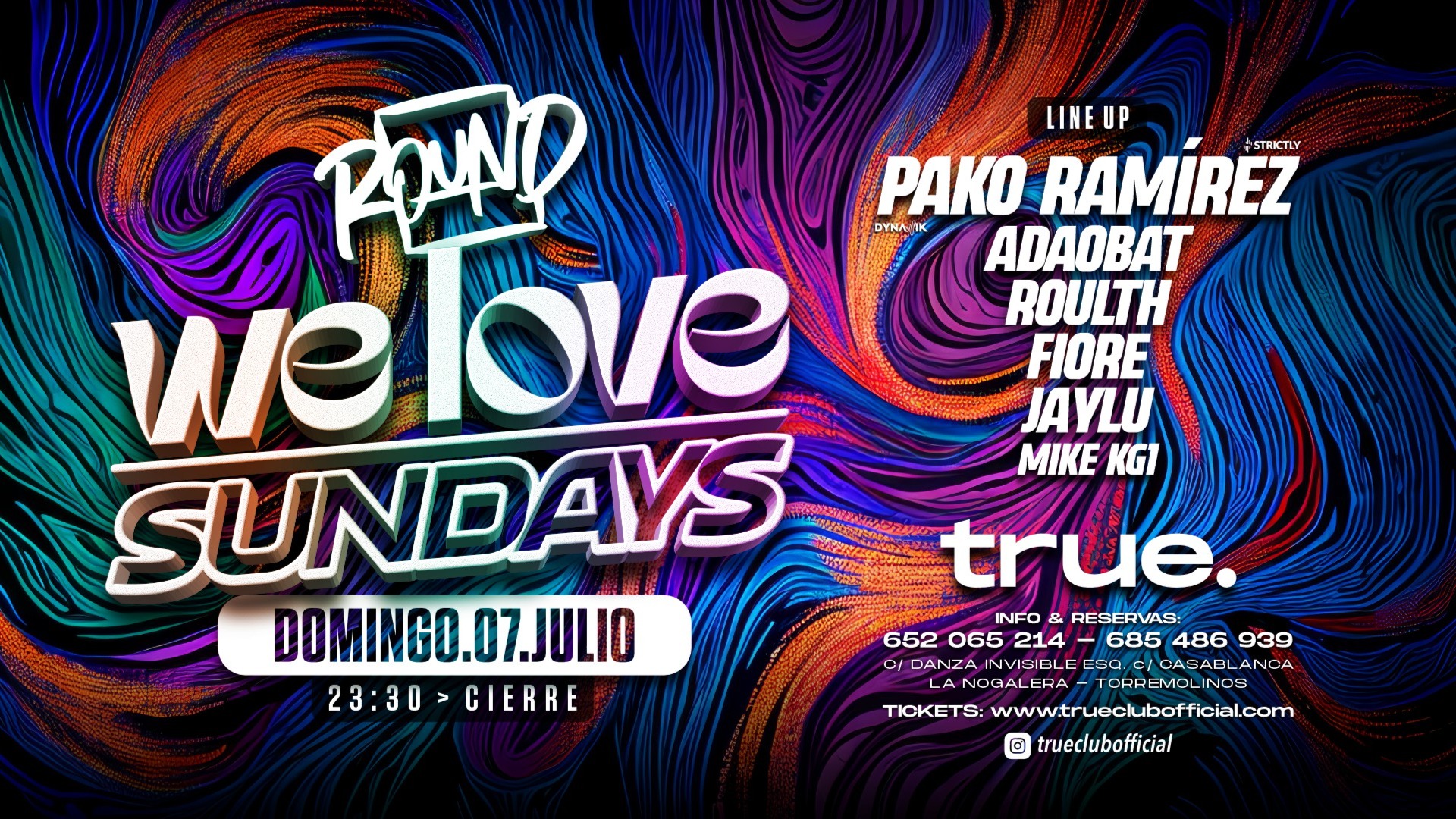 TRUE CLUB PRESENTA WE LOVE SUNDAYS CON PAKO RAMÍREZ, ROULTH, FIORE, JAYLU Y MIKE KG1 image