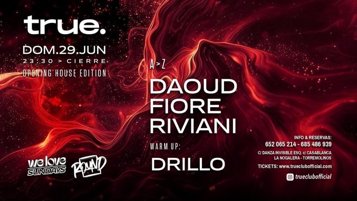 Cover for event: TRUE CLUB PRESENTS WE LOVE SUNDAYS W/ DAOUD, FIORE, RIVIANI & DRILLO