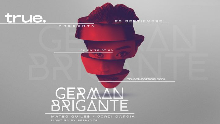 Cover for event: TRUE PRESENTA A GERMAN BRIGANTE, MATEO QUILES Y JORDI GARCIA