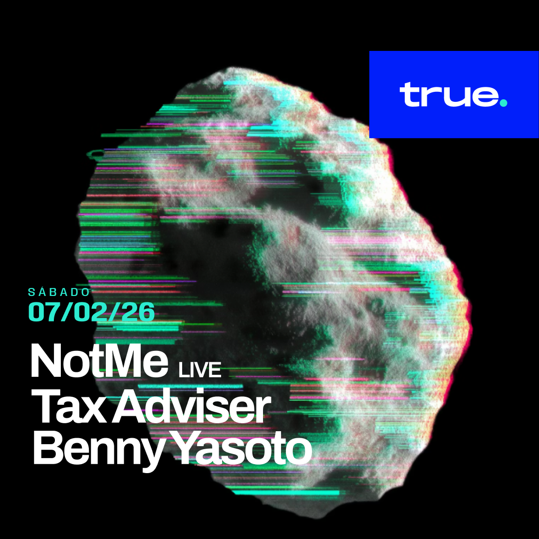 TRUE PRESENTA A NOTME (LIVE), TAX ADVISER Y BENNY YASOTO image