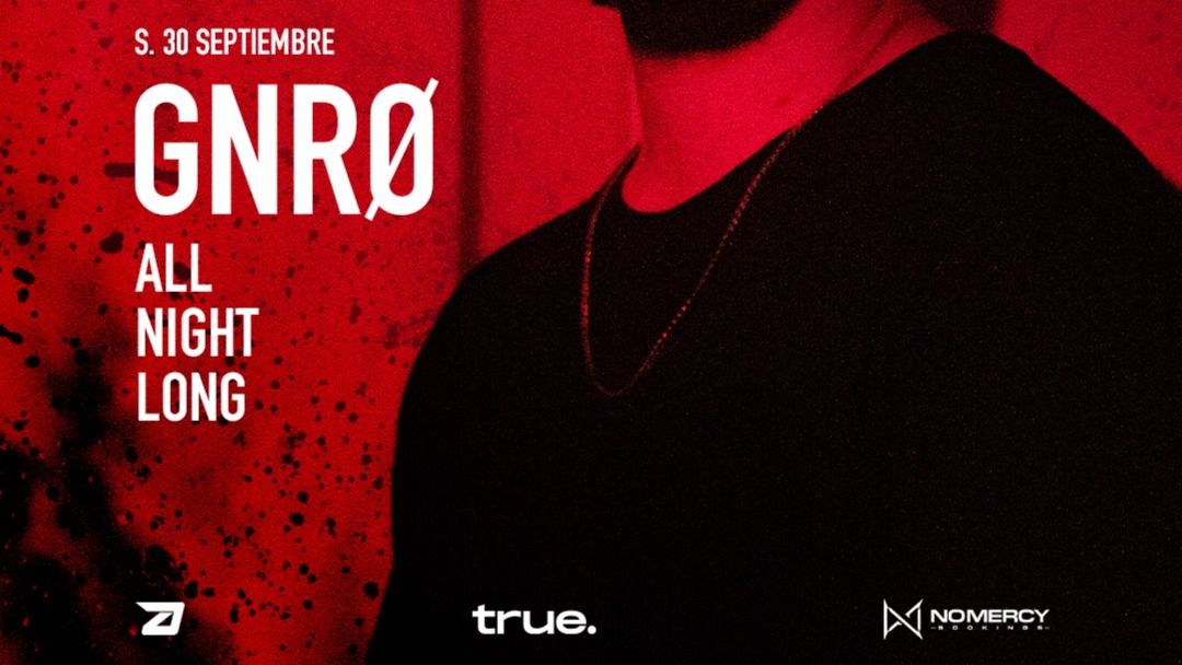 Copertina evento TRUE PRESENTA ABSTRACT CON GNRØ - ALL NIGHT LONG -