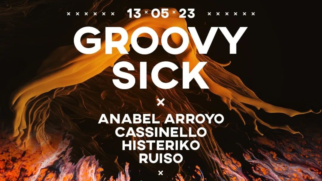 TRUE PRESENTA ABSTRACT TECHNO GROOVY SICK CON ANABEL ARROYO, CASSINELLO, HISTERIKO Y RUISO image