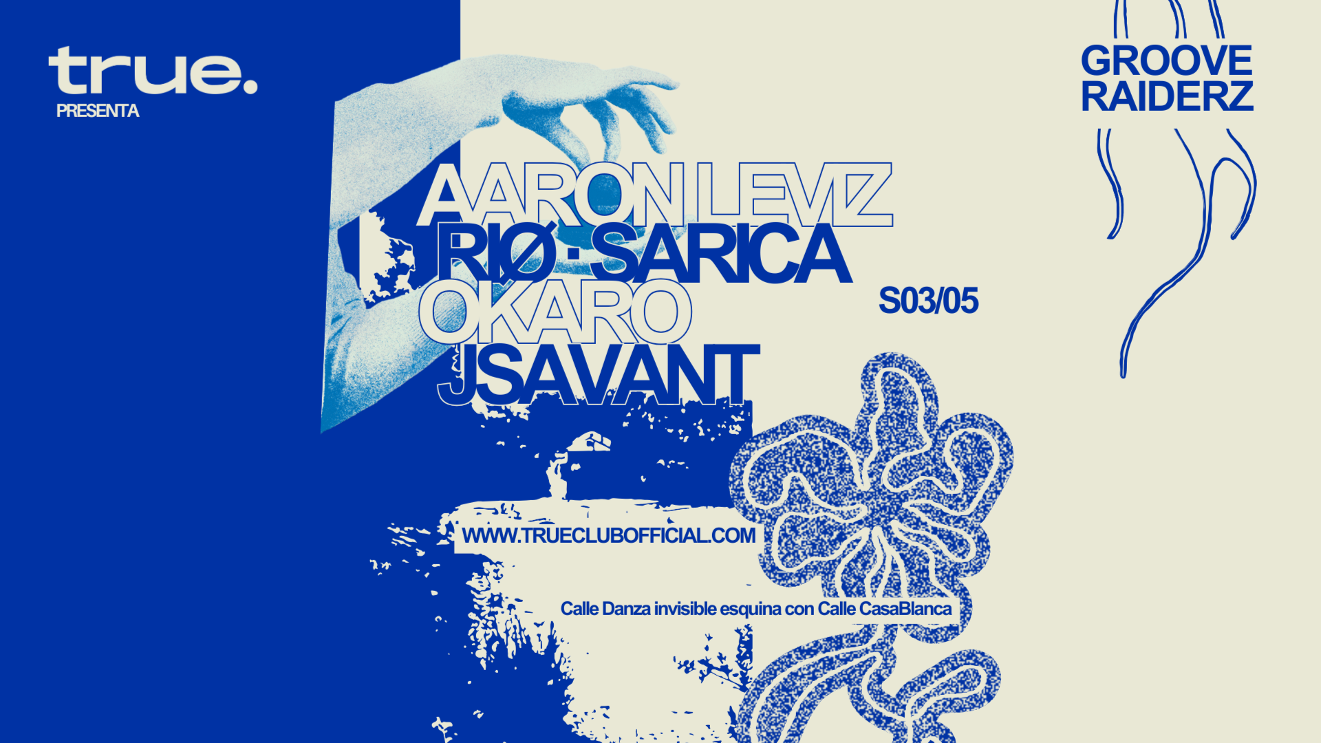 TRUE PRESENTA GROOVE RIDERZ W/ AARON LEVIZ, RIØ, SARICA, OKARO Y JSAVANT image