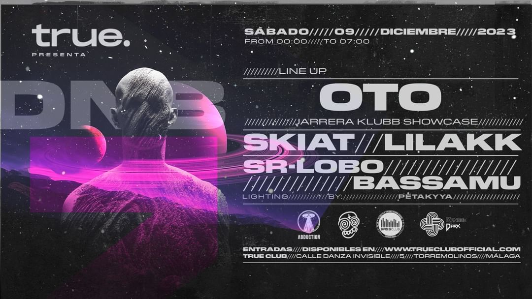 TRUE PRESENTA: OTO, SKIAT, LILAKK, SR-LOBO Y BASSAMU event cover