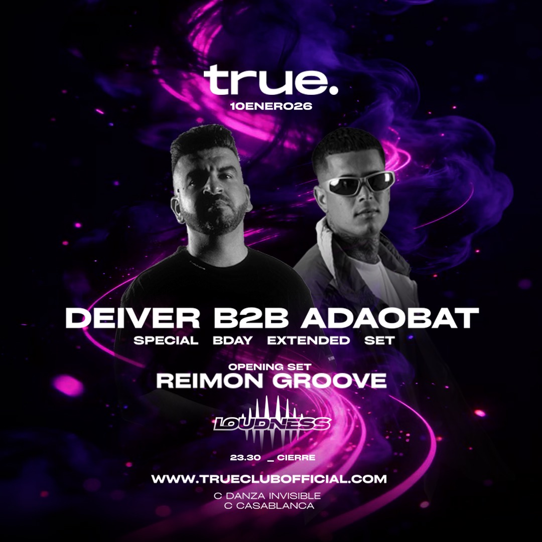 TRUE X LOUDNESS W/ DEIVER B2B ADAOBAT & REIMON GROOVE image