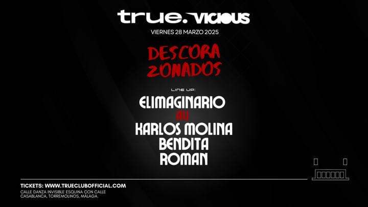 Cover for event: TRUE X VICIOUS PRESENTA DESCORAZONADOS AV CON ELIMAGINARIO VJ KARLOS MOLINA, BENDITA Y ROMAN