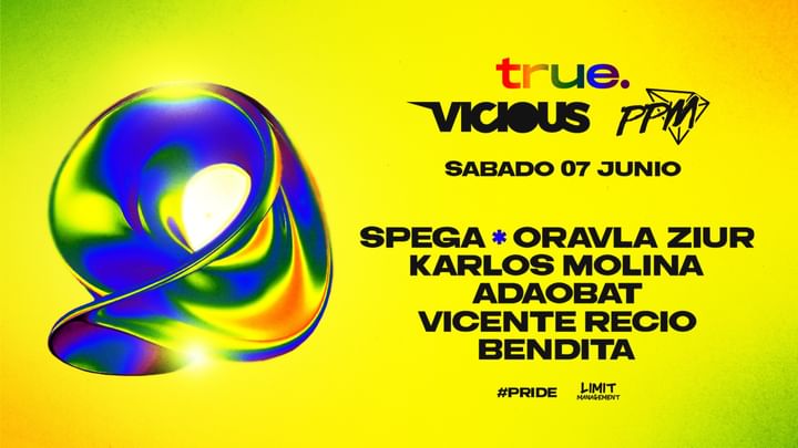 Cover for event: TRUE X VICIOUS X PPM W/ SPEGA, ORAVLA ZIUR, KARLOS MOLINA, ADAOBAT, VICENTE RECIO Y BENDITA