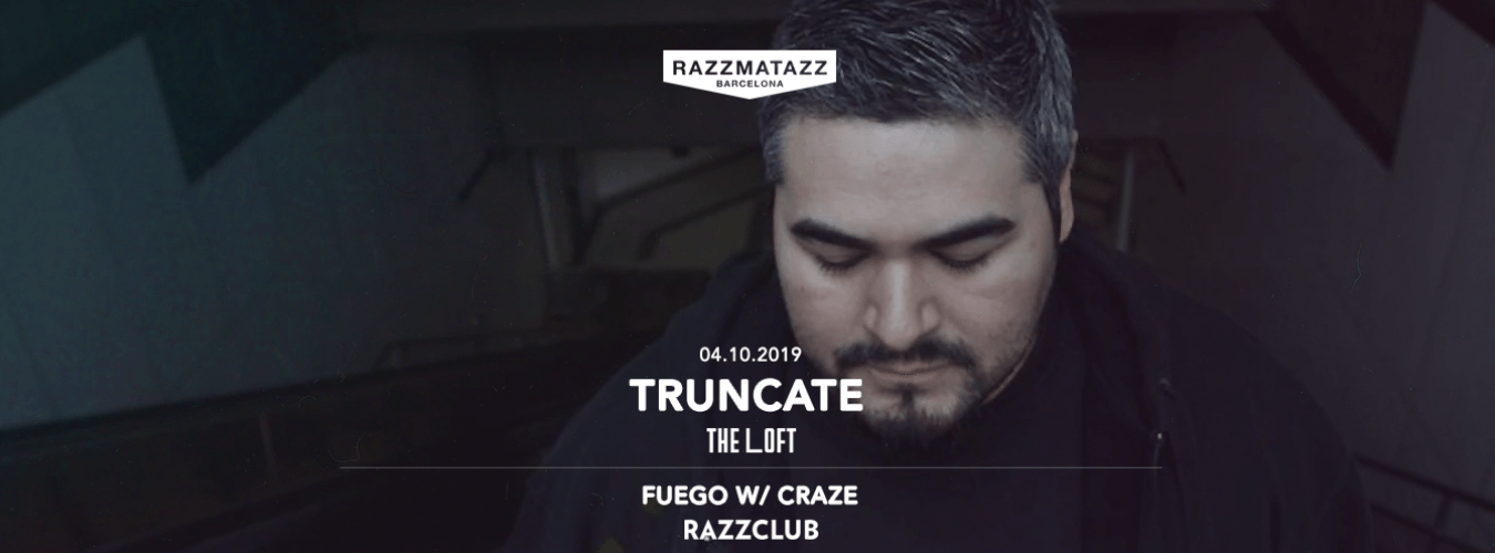 Truncate @ The Loft & Fuego w/ Craze @ Razzclub image