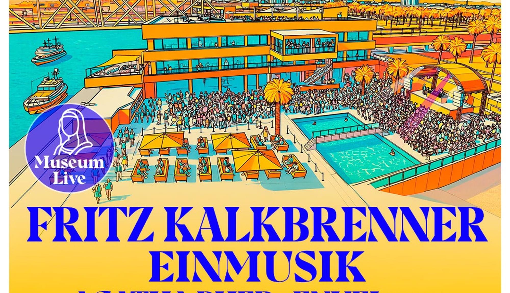 TSOA: Fritz Kalkbrenner & Einmusik (Open Air)