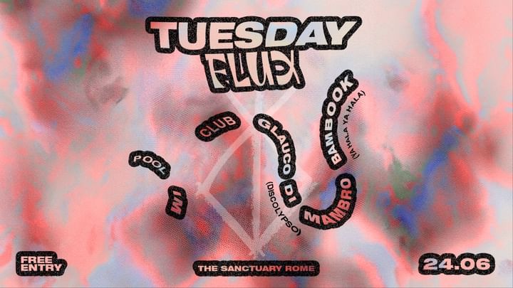 Cover for event: TUESDAY FLUX - Glauco Di Mambro, Bambook