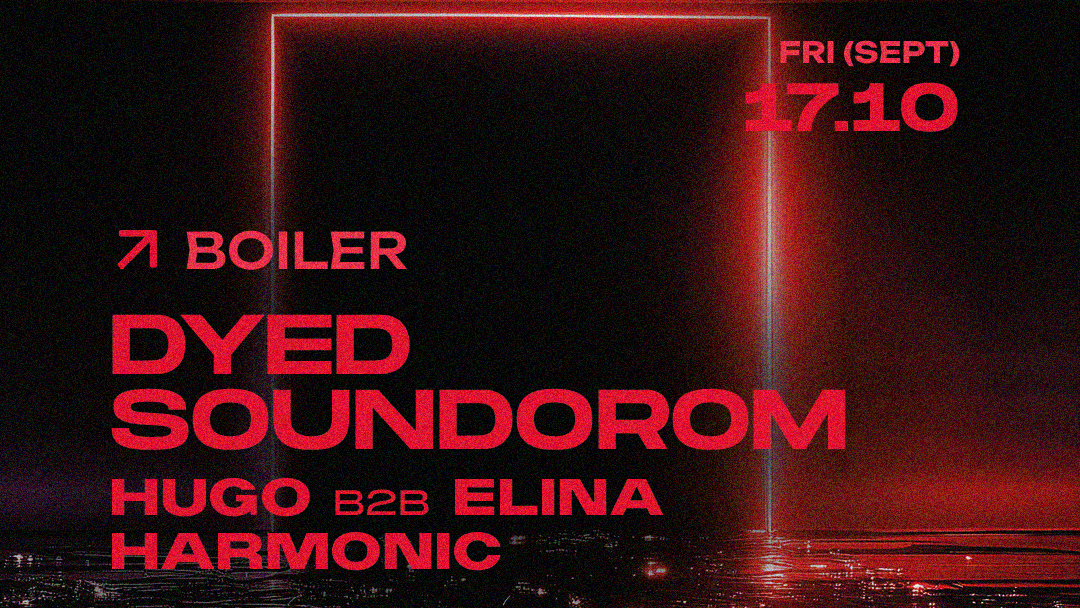 Tunnel: Dyed Soundorom, Hugo B2B Elina, Harmonic [pulse] Kalabrese, Kayyac, Aka Inu image