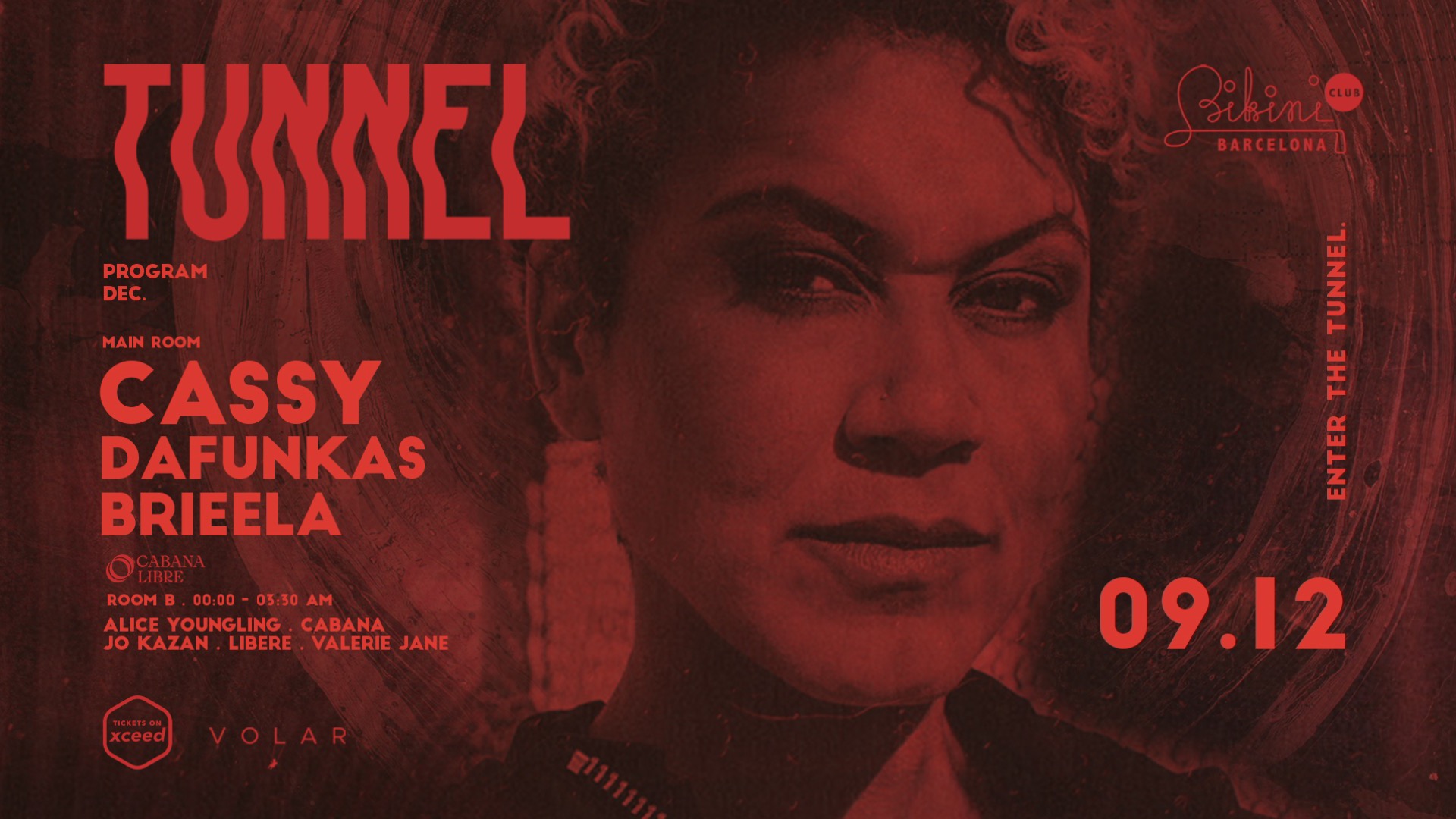 Tunnel pres. Cassy, Dafunkas, Brieela |  Room B | Cabana Libre image