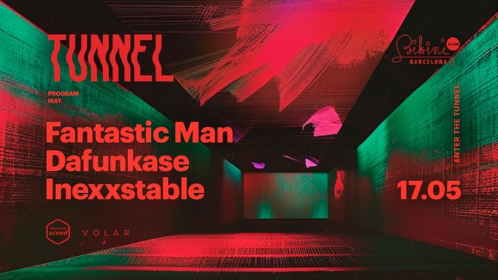 Cover for event: Tunnel pres. Fantastic Man, Dafunkas, Inexxstable