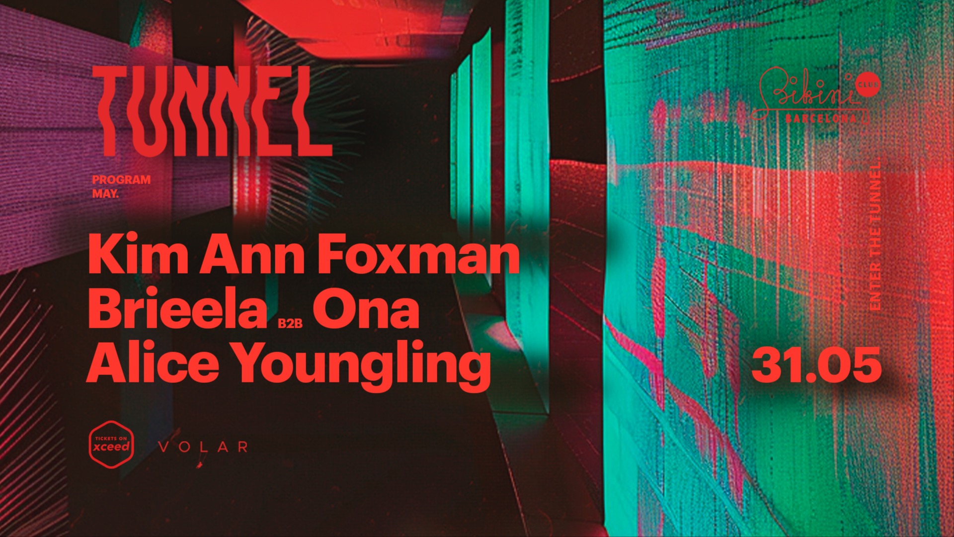Tunnel pres. Kim Ann Foxman, Brieela b2b Ona, Alice Youngling