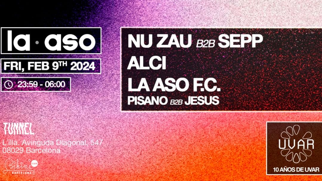 Copertina evento Tunnel pres. LA ASO: Nu Zau b2b Sepp, Alci, LA ASO F.C Pisano b2b Jesus