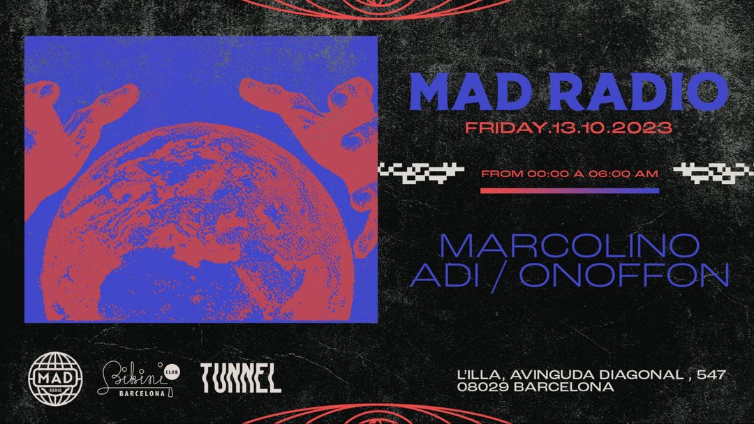 Tunnel pres. MAD RADIO: Marcolino, Adi, Onoffon event cover