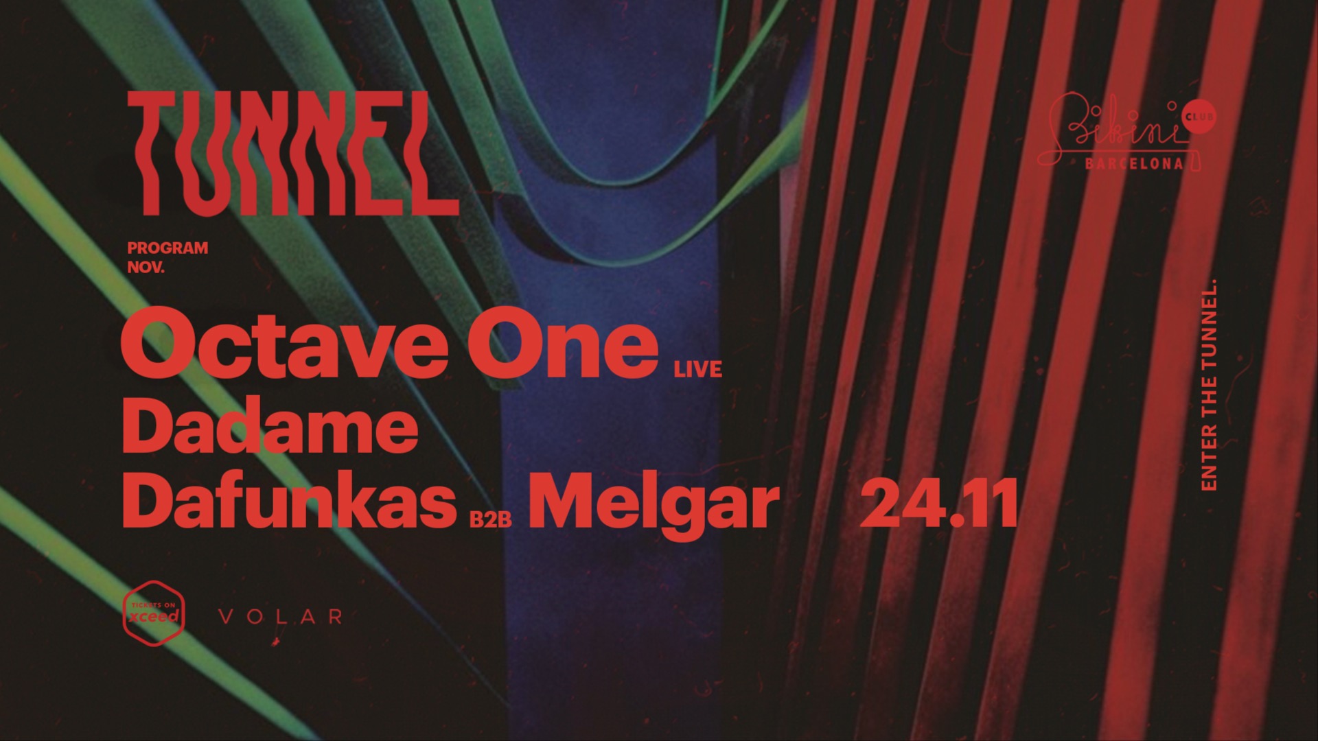Tunnel pres. Octave One, Dadame, Dafunkas b2b Melgar image
