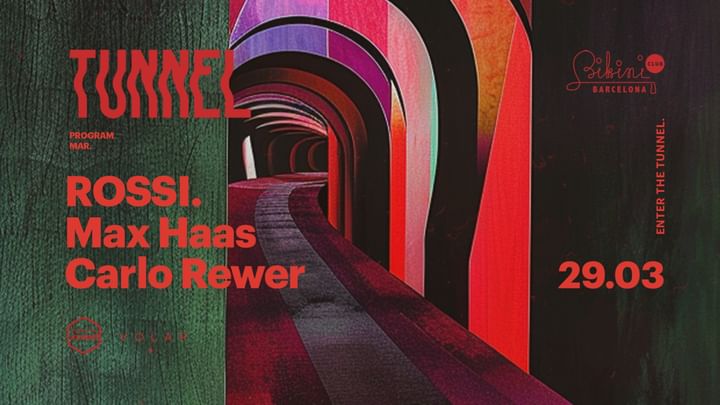 Cover for event: Tunnel pres. ROSSI. Max Haas, Carlo Rewer
