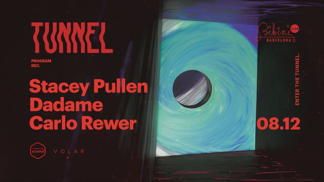 Tunnel pres. Stacey Pullen, Dadame, Carlo Rewer event cover