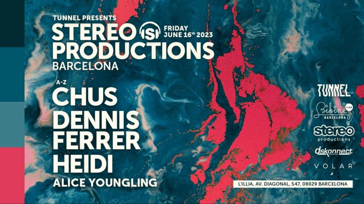 Cover for event: Tunnel pres. STEREO PRODUCTIONS: Chus, Dennis Ferrer, Heidi, Alice Youngling | Off Showcase
