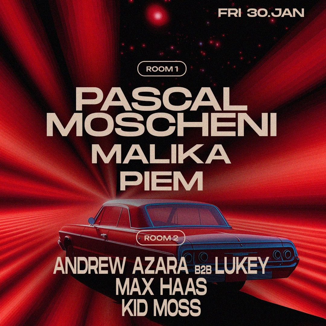 Tunnel presents: Pascal Moscheni, Malika, Piem / Andrew Azara b2b Lukey, Max Haas, Kid Moss image