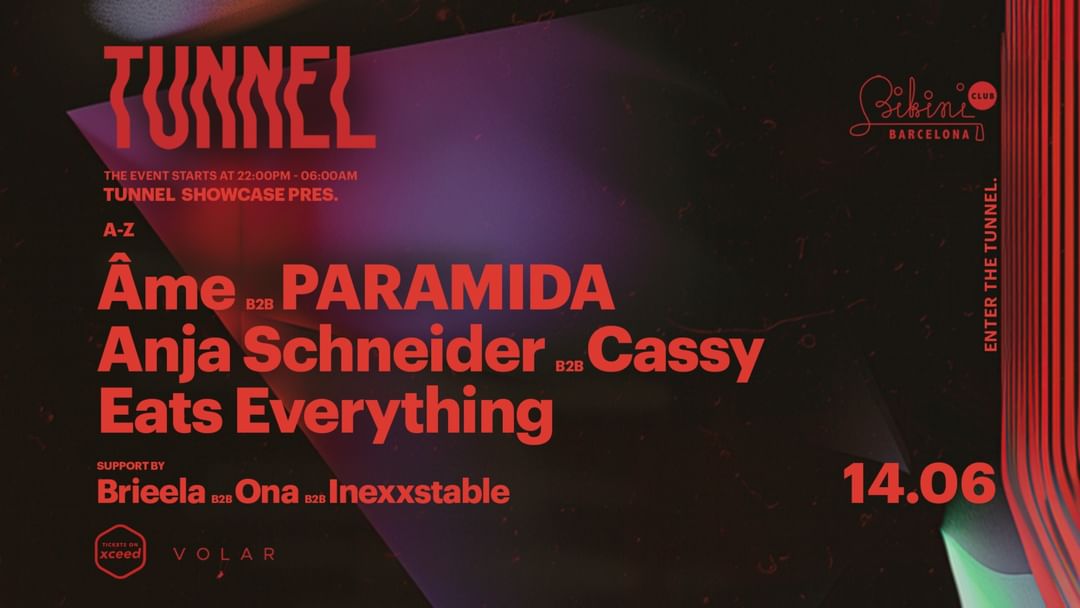 Tunnel Showcase pres. Âme b2b PARAMIDA, Anja Schneider b2b Cassy, Eats Everything-Eventplakat
