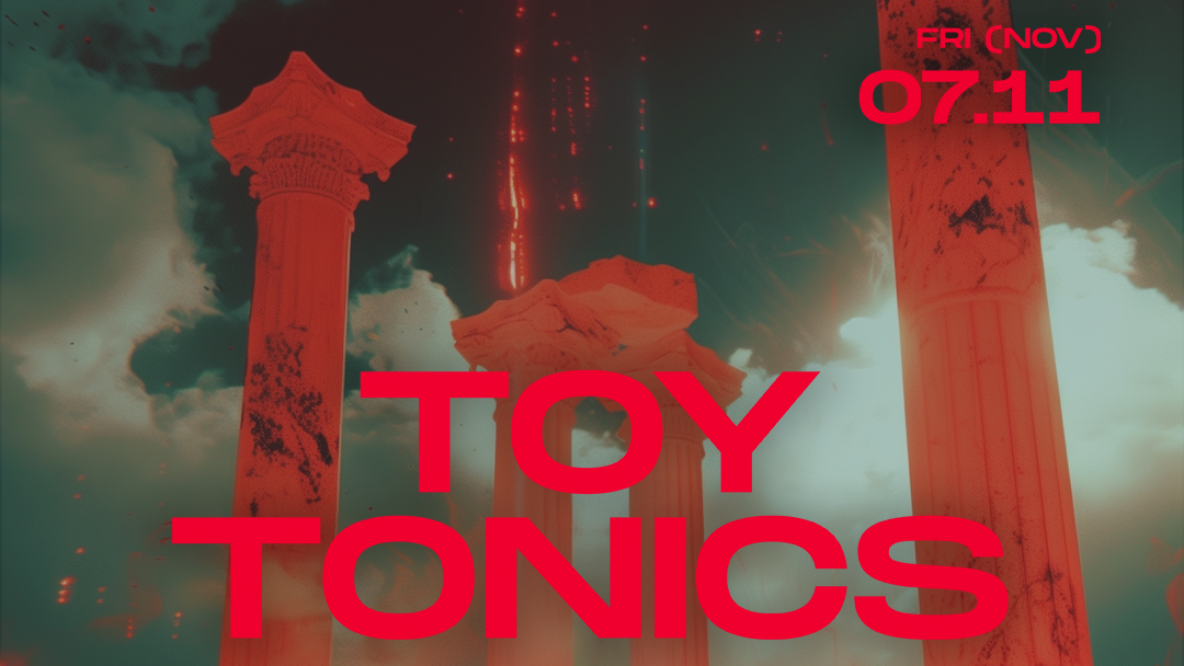 Tunnel: Toy Tonics - COEO, ALOT, Gee Lane  image