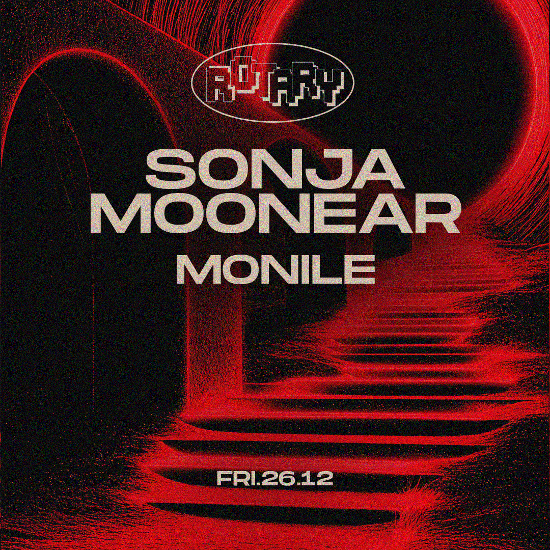 Tunnel x Rotary presents Sonja Moonear & Monile image