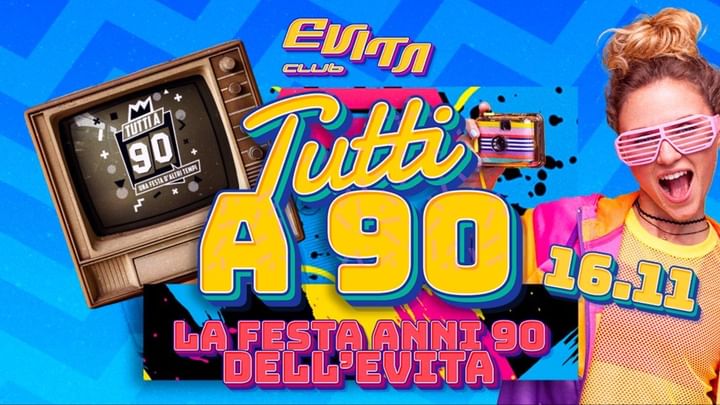 Cover for event: Tutti a 90 | Sab. 16/11 | Evita Club