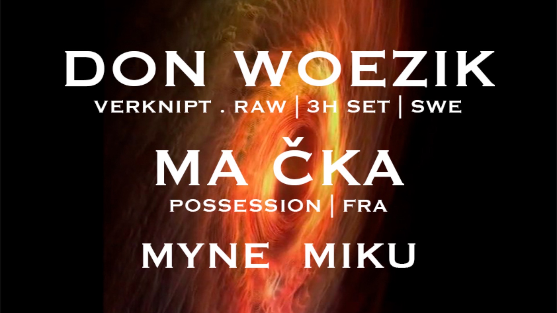 TVRBØLÆNCE w/ Don Woezik [Swe] + Ma Cka [Fra] image