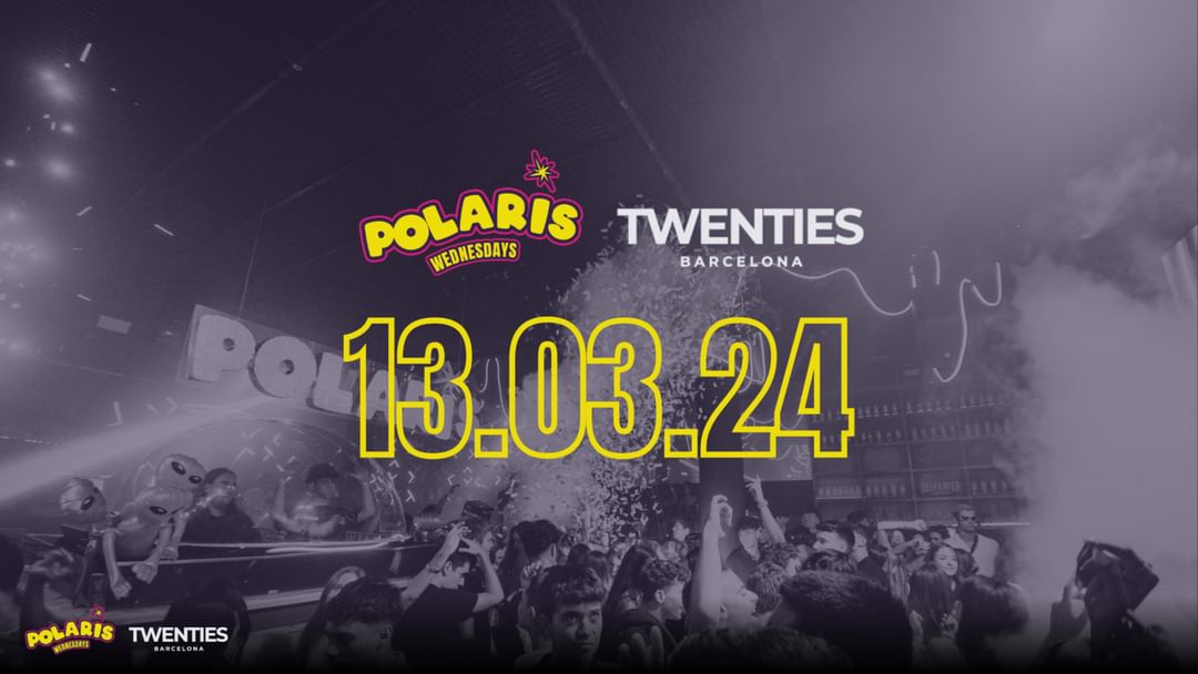 Capa do evento Twenties Miércoles Entradas Gratis | Fiesta Polaris en Twenties Barcelona