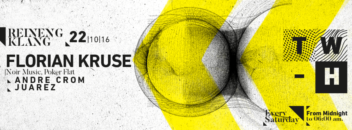 TWH Reineng Klang w/ Florian Kruse | Andre Crom | Juarez image