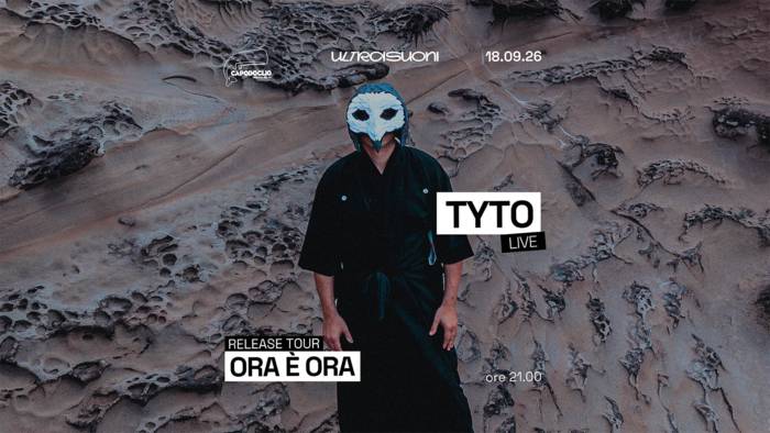 TYTO Live ✷ Ora è ora Release Tour ✷ Capodoglio