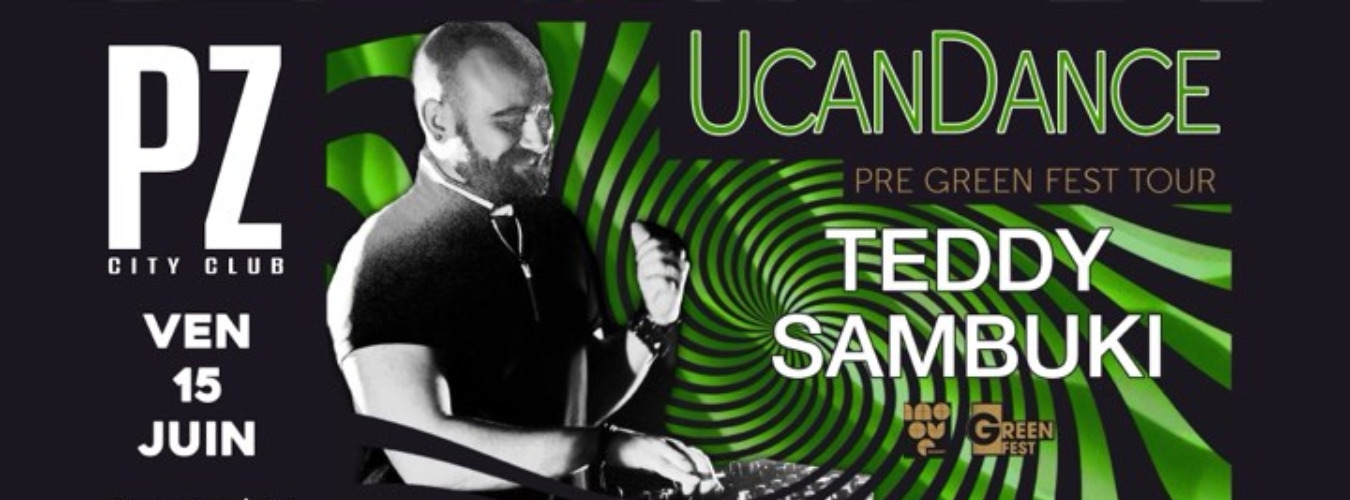 U CAN DANCE Teddy Sambuki @PZ City Club image