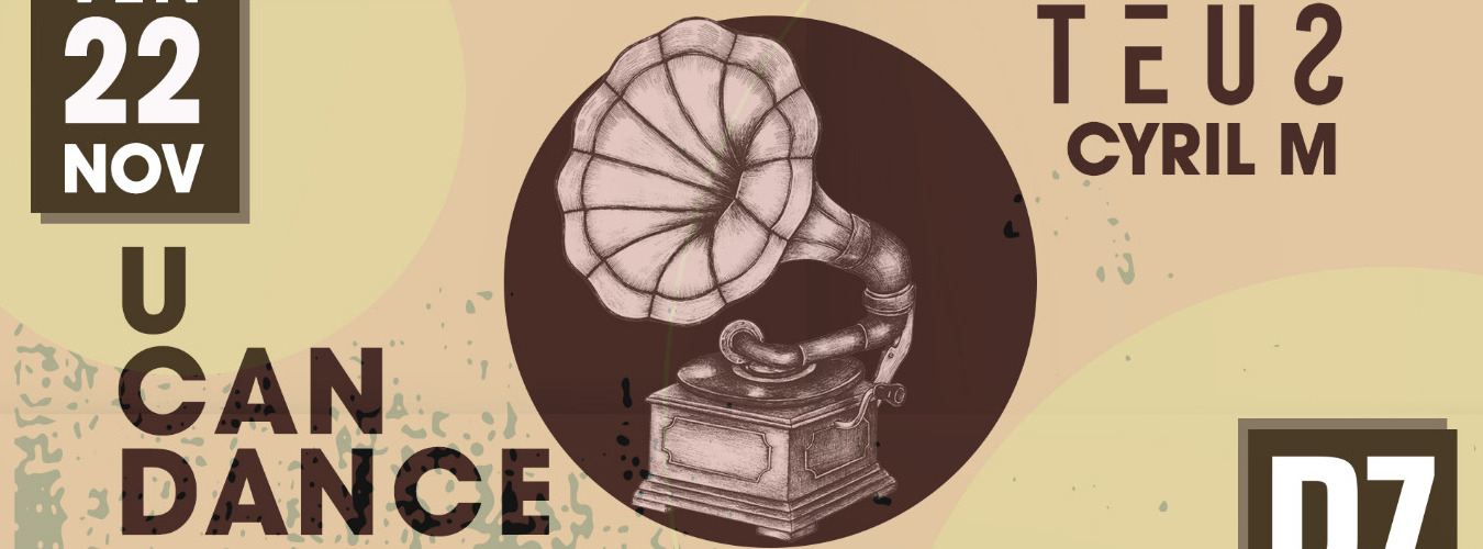 U CAN DANCE : Teus & Cyril M @PZ city club