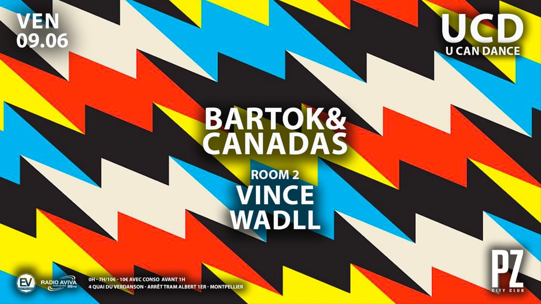 Copertina evento U CAN DANCE x BARTOK & CANADAS x Vince Wadll x PZ city club
