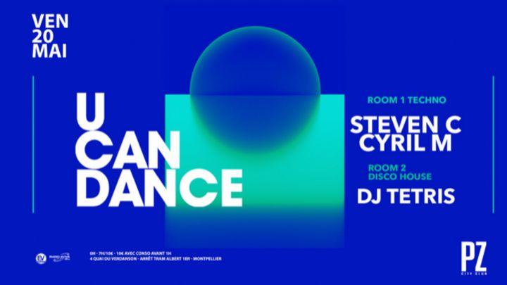 Cover for event: U CAN DANCE x Cyril M x Steven C x PZ city club