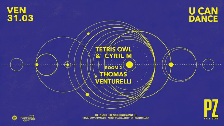 Cover for event: U CAN DANCE x Cyril M x TETRIS OWL x Thomas Venturelli x PZ city club