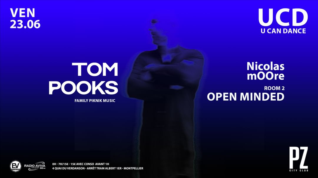 Copertina evento U CAN DANCE x TOM POOKS x Nicolas mOOre x Open Minded x PZ city club