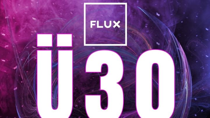 Cover for event: ü30 Party - FLUX 