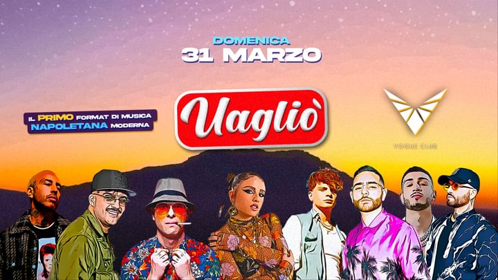 Cover for event: UAGLIÒ • Il Format di Musica Napoletana Moderna • Prima data Ufficiale a Torino 