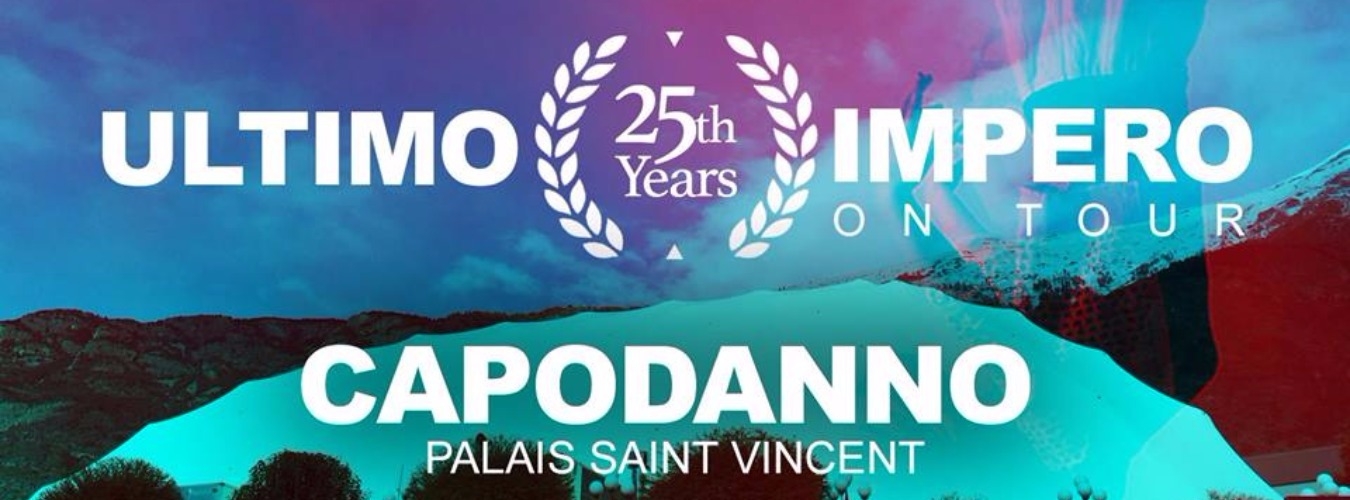 Ultimo Impero 25th on tour  - Capodanno - Aosta image