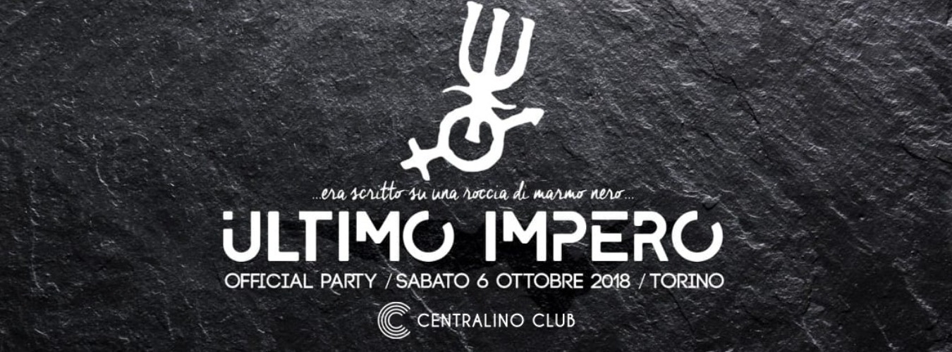Ultimo Impero Official Party | Centralino Club image