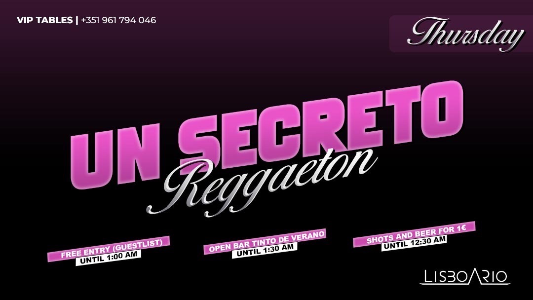 UN SECRETO | Reggaeton  - FREE entrance until 1:00am | shots and beer 1€ until 00:30am image