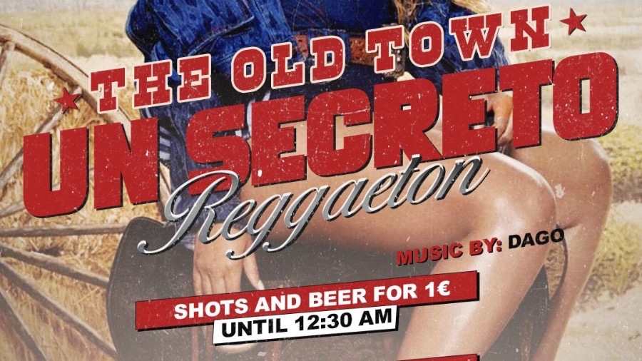 UN SECRETO | Reggaeton- The old Town - FREE entrance until 1:30am | shots and beer 1€ until 00:30am image